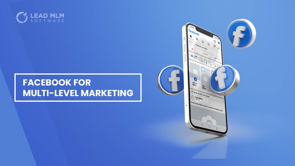 Facebook for Multi Level Marketing