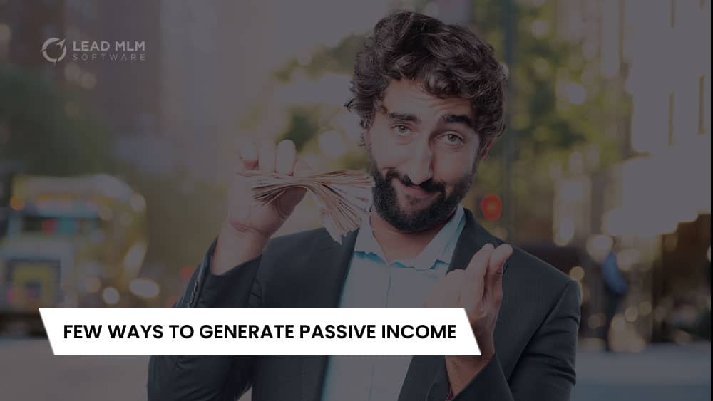 few-ways-to-generate-passive-income