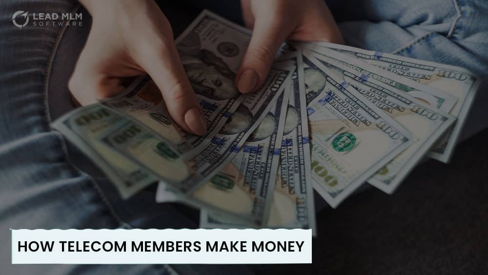 how-members-earn-money-telecom-plus-mlm-company