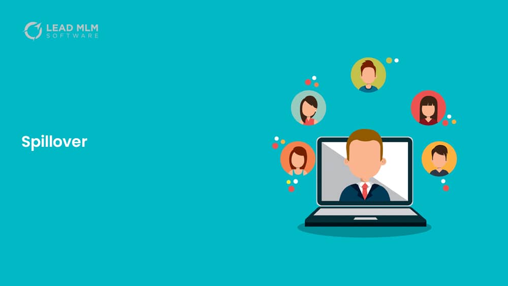 What is Spillover in MLM?