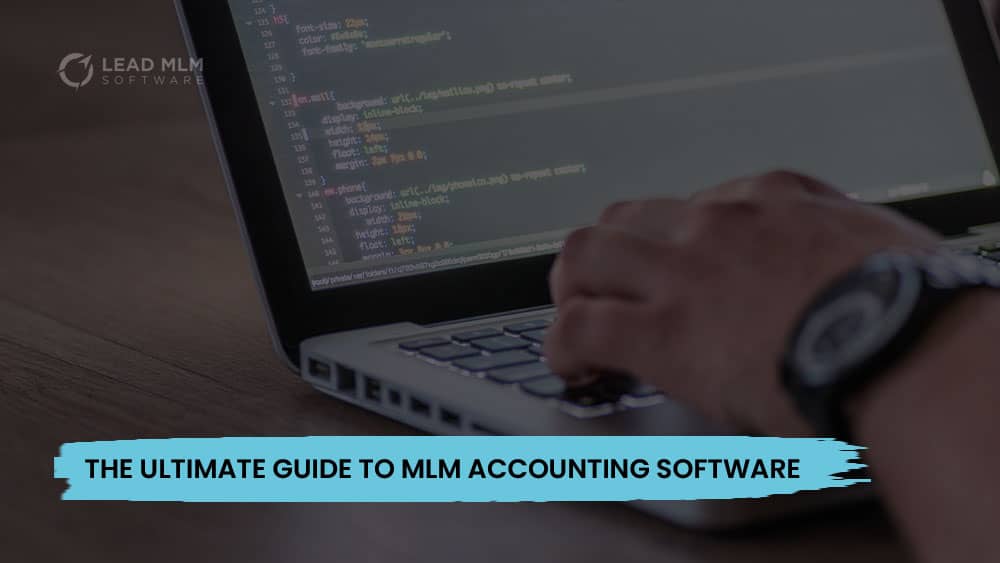 ultimate-guide-mlm-accounting-software