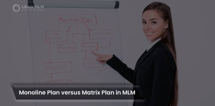 monoline-plan-vs-matrix-plan-in-mlm